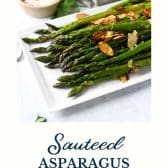 Sauteed asparagus with text title at the bottom
