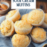 Close up shot of 3 ingredient sour cream muffins with text title overlay