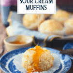 Drizzling honey on a sour cream muffin with text title overlay