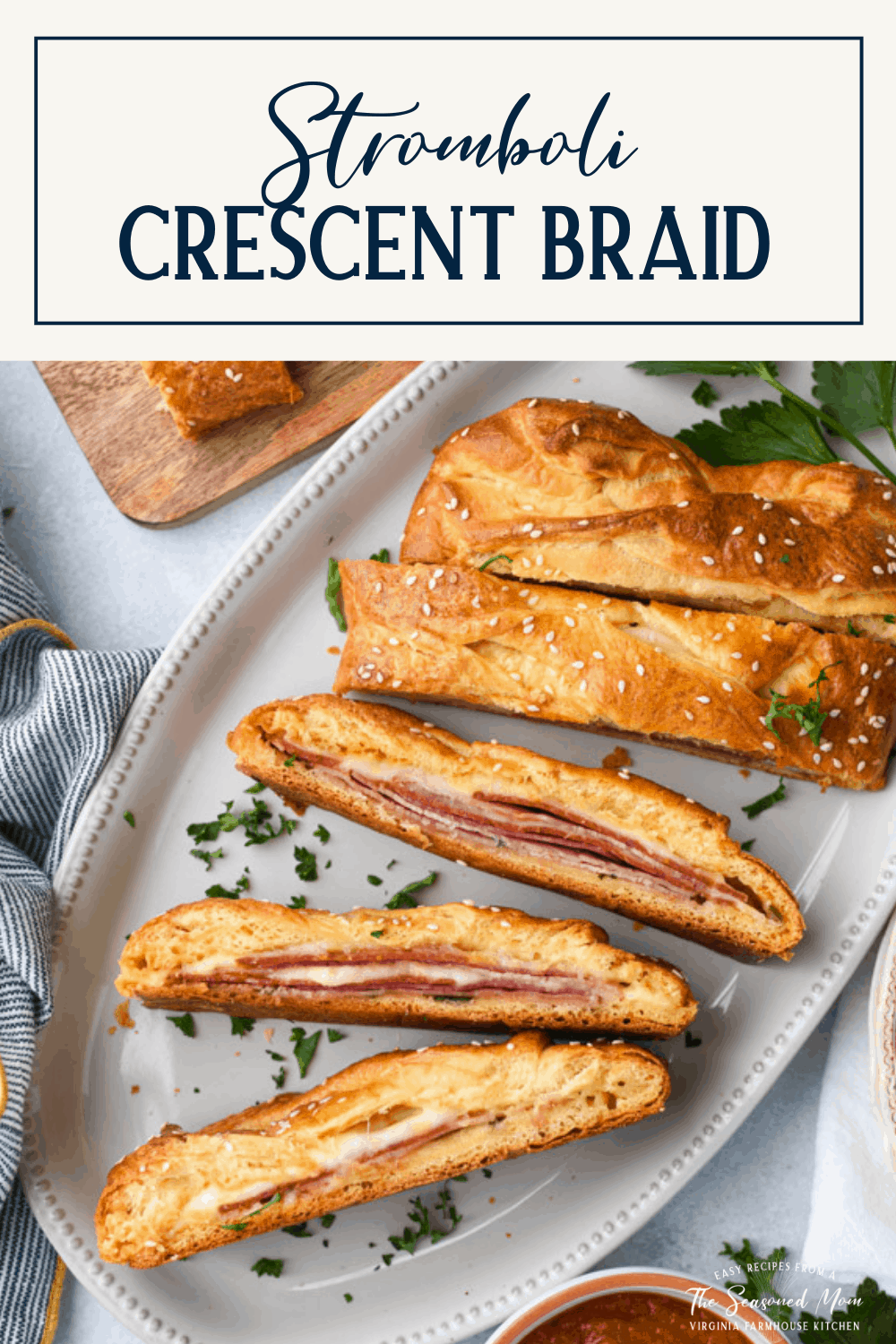 Easy Stromboli Crescent Braid The Seasoned Mom