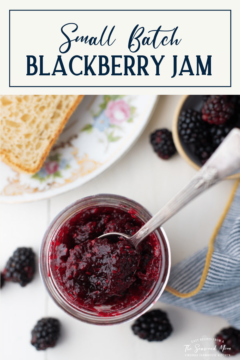 Blackberry Jam {With or Without Pectin} The Seasoned Mom
