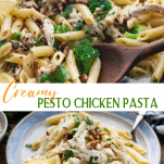 Long collage image of Creamy Chicken Pesto Pasta