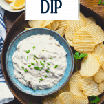 Chips with onion dip and text title overlay