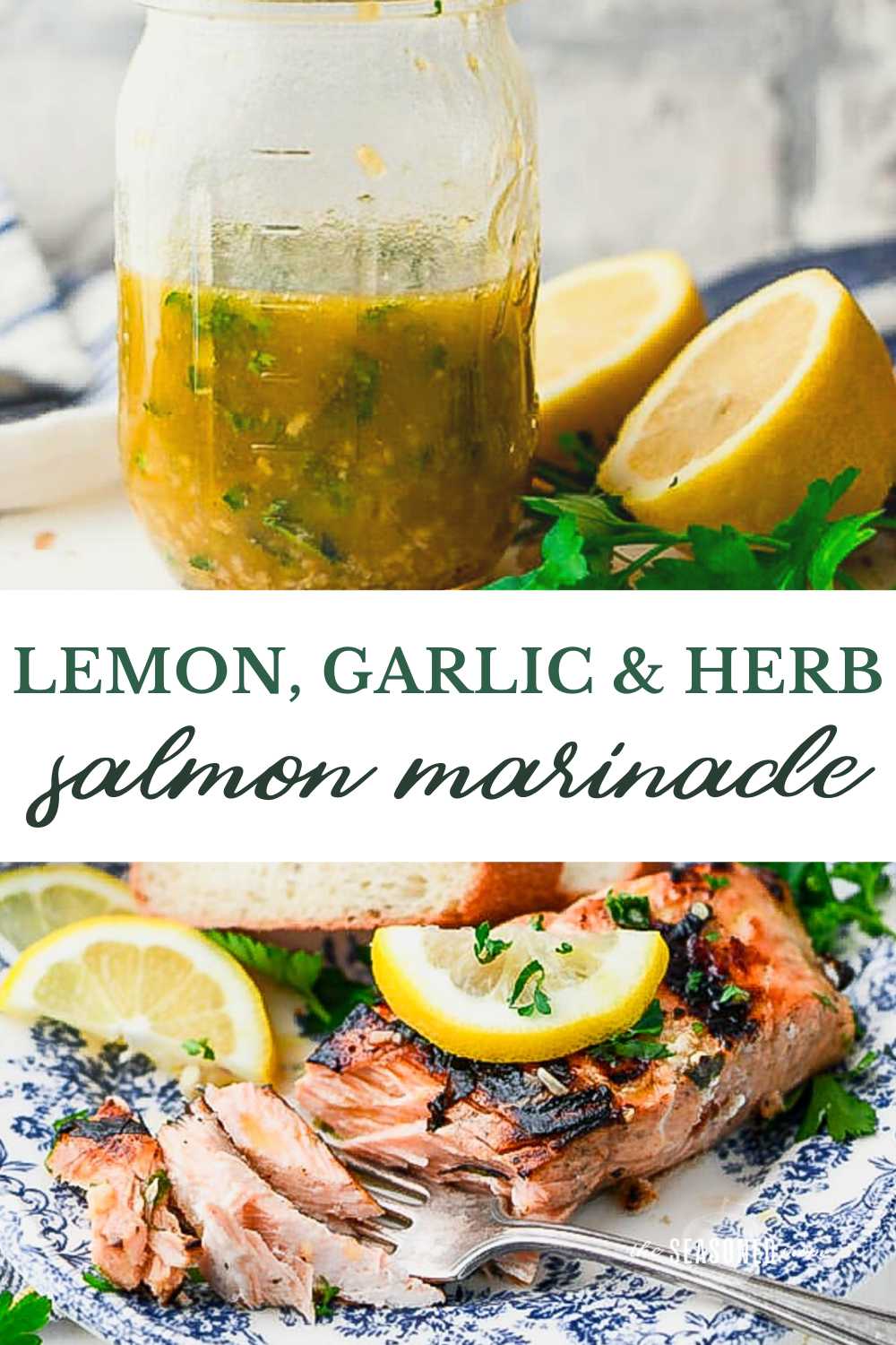 Salmon Marinade with Lemon and Herbs - The Seasoned Mom