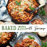 Long collage image of baked ziti with sausage