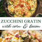 Long collage image of zucchini gratin.
