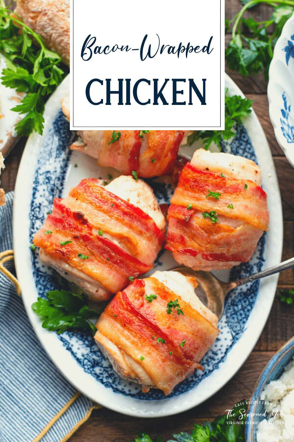 Bacon Wrapped Chicken Breast {Just 4 Ingredients!} The Seasoned Mom