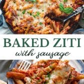 Long collage image of baked ziti with sausage.