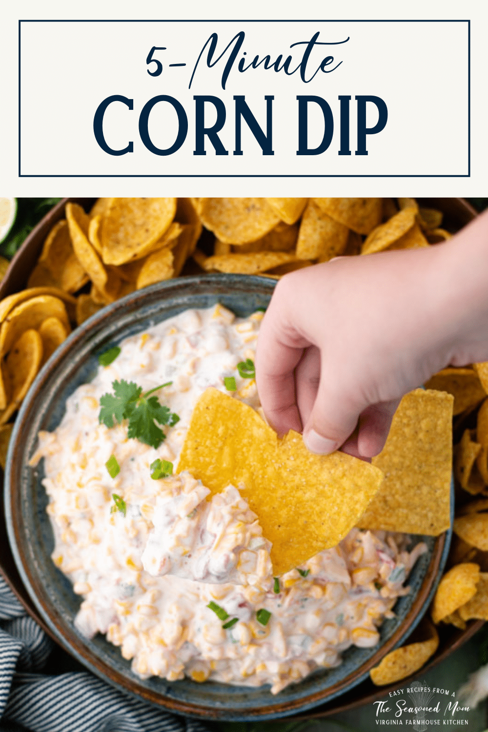 5-Minute Corn Dip - The Seasoned Mom