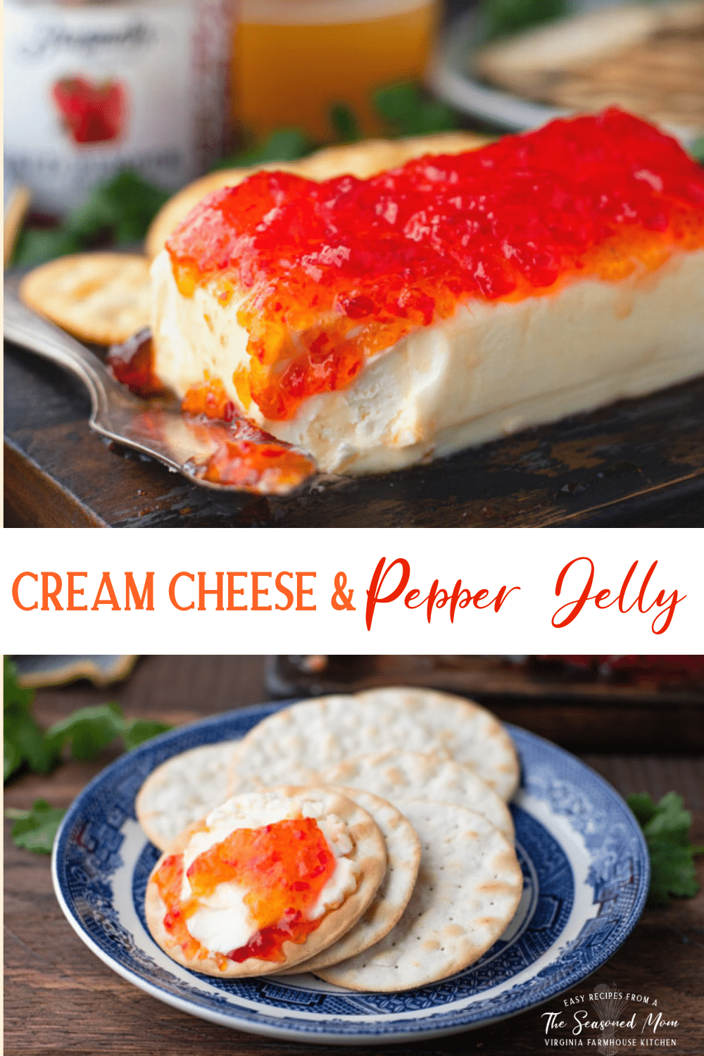 Cream Cheese and Pepper Jelly Dip The Seasoned Mom