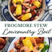Long collage image of Frogmore Stew Lowcountry Shrimp Boil Recipe