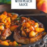Pork chops with peach sauce in a skillet with text title overlay