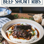 Bowl of the best braised beef short ribs with text title box at top