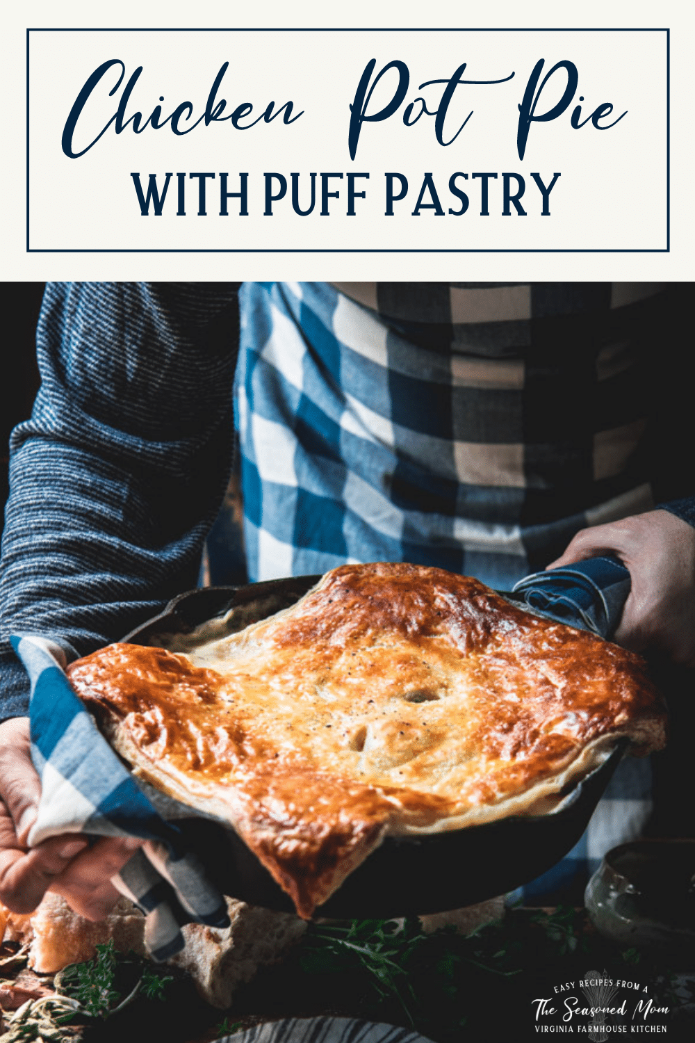 Hands holding a skillet of chicken pie with puff pastry and text title box at top