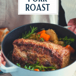 Close up shot of a Dutch oven pork roast with text title overlay