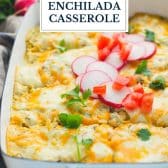 Green chicken enchilada casserole with text title overlay.