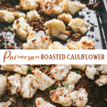 Collage image of garlic parmesan roasted cauliflower