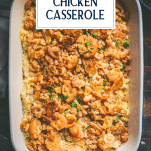 Overhead shot of a dish of the best poppy seed chicken casserole recipe with text title overlay