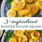 Long collage image of roasted yellow squash