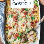 Overhead shot of an easy chicken bacon ranch casserole with text title overlay