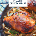 Close up shot of oven roasted chicken breast with text title overlay