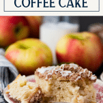 Slice of apple coffee cake recipe with text title box at top