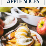 Old fashioned baked apple slices topped with vanilla ice cream and text title box at top