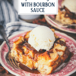 Slice of old fashioned bread pudding on a plate with text title overlay