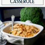 Side shot of a cheesy broccoli rice casserole with text title box at top