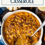 Overhead image of layered butternut squash casserole with text title box at top