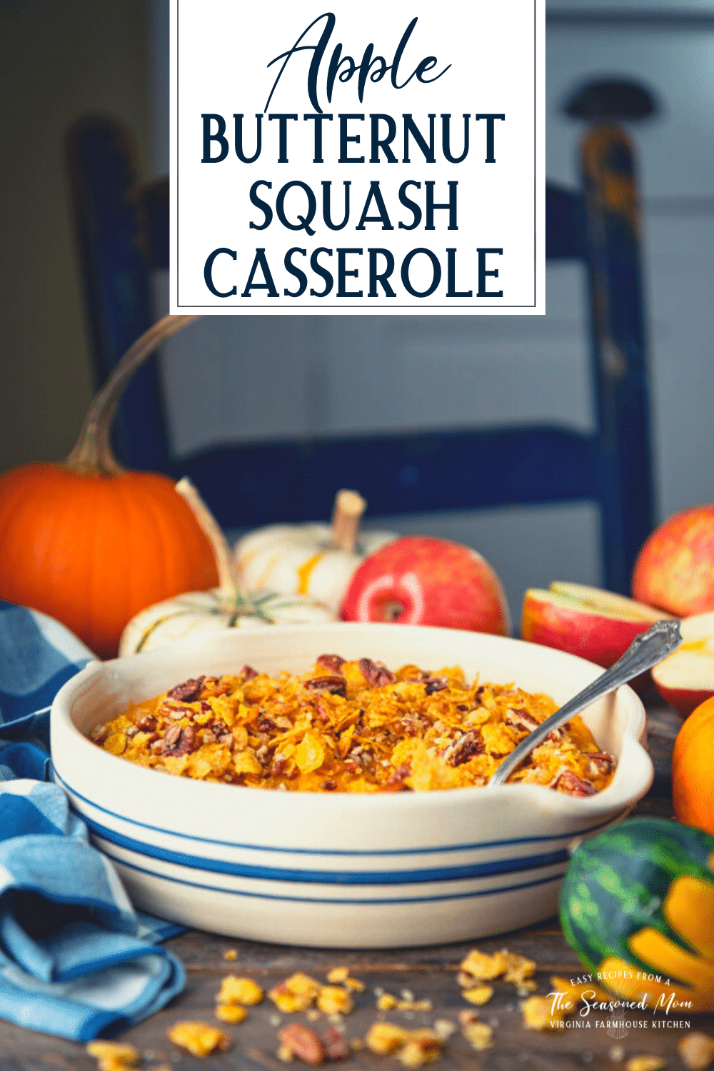 Butternut Squash Casserole with Apples The Seasoned Mom