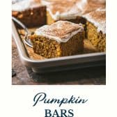 Pumpkin bars with cream cheese frosting and text title at bottom.