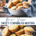 Long collage image of sweet cornbread muffins