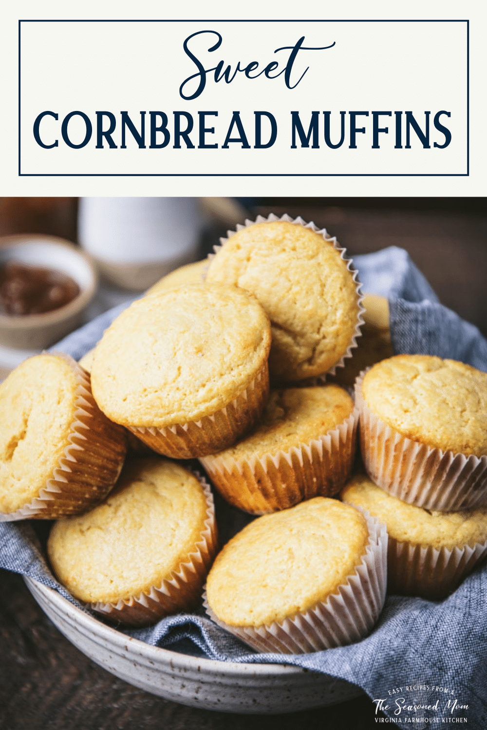 Sweet Cornbread Muffins with Brown Sugar - The Seasoned Mom