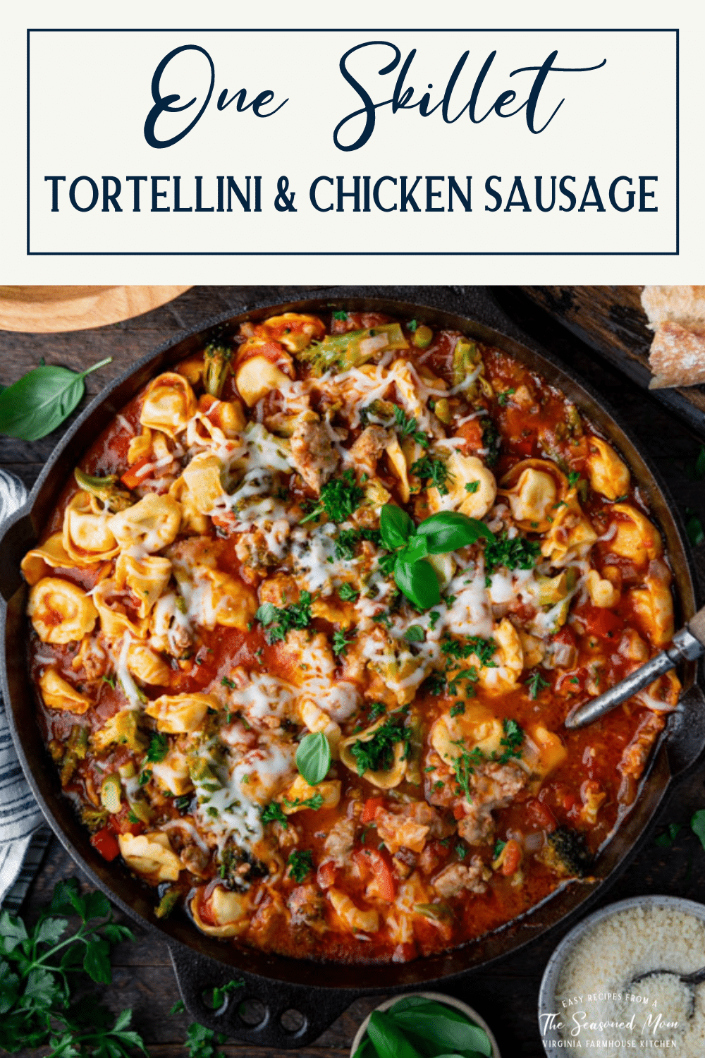 One Skillet Cheese Tortellini with Chicken Sausage The Seasoned Mom