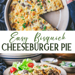 Long collage image of Bisquick cheeseburger pie recipe