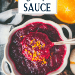 Overhead image of a bowl of homemade cranberry sauce with text title overlay