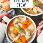 Hands holding a bowl of crock pot chicken stew with text title overlay