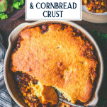 Overhead image of a pan of ground beef casserole with cornbread crust and text title overlay