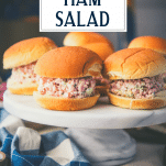 Ham salad sandwiches on a tray with text title overlay