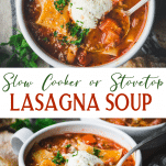 Long collage image of stovetop or slow cooker lasagna soup recipe