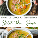 Long collage image of Split Pea Soup with Ham.