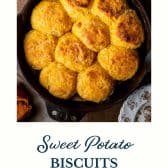 Sweet potato biscuits with text title at the bottom.