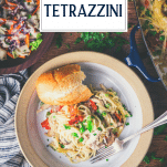 Overhead shot of a bowl of turkey tetrazzini with text title overlay