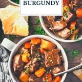 Beef burgundy (or Beef bourguignon) for the stove top or Crock Pot with text title overlay.