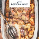 Southern bread pudding with bourbon sauce and text title overlay.