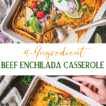 Long collage image of beef enchilada casserole.