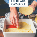 Process shot showing how to make beef enchilada casserole with text title overlay.
