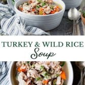 Long collage image of leftover turkey and wild rice soup.