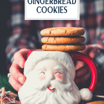 Stack of soft gingerbread cookies on a mug with text title overlay.